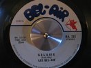 LES BEL-AIR rare freakout psych garage Galaxie 45 HEAR