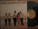 WE FIVE - YOU WERE ON MY MIND  - MONO - STAMPA CARTONATA USA - LP VINILE