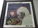 - FRED ANDERSON QUARTET - DARK DAY LIVE AT THE MUSEUM OF CAM NM LISTEN