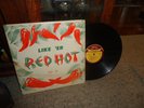 Like er red hot  org rare duke comp dlp 73...mama thornton hound dog bobby bland