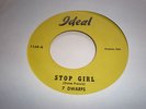 45 7 DWARFS  - STOP GIRL (IDEAL 1168) VERY RARE - KILLER FUZZED UP USA ORIGINAL