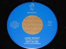 RARE MODERN SOUL 45 - NEXT IN LINE -  LOVE SCOUT / TRASH CAN OF MY MEMORY