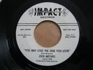 JOCK MITCHELL You May Lose The One You Love, orig IMPACT 45 1004 orig Promo 45