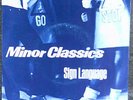 MINOR CLASSICS /SIGN LANGUAGE.RARE INDIE MOD POP UK SINGLE
