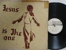 VARIOUS ARTISTES - JESUS IS THE ONE / TABERNACLE RECORDS LP