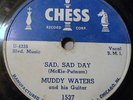Muddy Waters 78 Chess Record Sad Sad Day She's All Right Blues Guitar