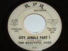 The Beautiful Daze-City Jungle Parts 1 & 2-Orig 45 RPM U.S. 1967-wht lbl PROMO
