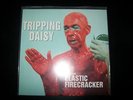 Tripping Daisy i am an Elastic Fire Cracker Vinyl Record LP