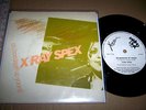 X RAY SPEX - OH BONDAGE UP YOURS 7