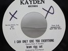 BRAM RIGG SET I Can Only Give You Everything Promo Kayden 45 rpm KD-406 Clean
