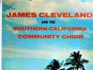 JAMES CLEVELAND  & SOUTHERN CALIFORNIA COMMUNITY CHOIR black gospel lp