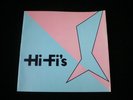 Hi Fi's - RARE 7
