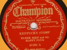ELMER BIRD & HIS HAPPY FOUR - KENTUCKY STOMP - CHAMPION 45168