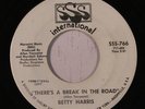 BETTY HARRIS: There's A Break In The Road / Same (rare funk vinyl 45) dj