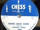 HOWLIN WOLF-CHESS BLUES 78-GOING BACK HOME /MY LIFE