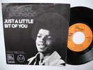 MICHAEL JACKSON Just A Little Bit Of You/Dear Michael 1975 45 7