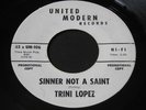 Trini Lopez   Sinner Not a Saint   United Modern   mod R&B northern soul 45 ?