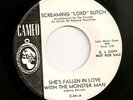 SCREAMING LORD SUTCH She's Fallen In Love With The Monster Man VG++ promo HEAR
