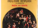 HECTOR RIVERA: Para Mi Gente (rare latin LP)