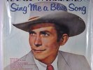 HANK WILLIAMS: Sing Me A Blue Song LP (Mono, sealed in original MGM Polyflex he