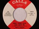 BETTY LAVETTE: Only Your Love Can Save Me / I Feel Good (rare soul vinyl 45)