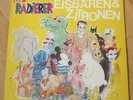 RADIERER erste LP ‘Eisbären’ 1980 ZickZack Records #25 German DIYpunk ABWÄRTS