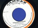 MAN & T BONES-TRUE BORN AFRICAN-LET THE MUSIC PLAY-   REGGAE 45 7