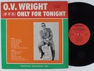 O.V. WRIGHT If It Is Only for Tonight PEACOCK LP