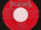 JOHNNY OTIS & PEACOCKS: Young Girl (rare blues & r&b vinyl 45)