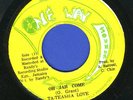 TE TEASHA LOVE-OH JAH COME-ONE WAY    REGGAE 45 7