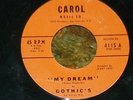 VERY RARE DOO WOP 45 BY GOTHIC'S 