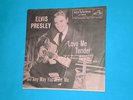 Elvis Presley - LOVE ME TENDER / ANY WAY YOU WANT ME (47-6643) w/Pic. Sleeve
