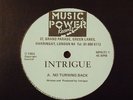 Intrigue  No Turning Back / Call Of The Heart    ( Market Price £70 - £99)