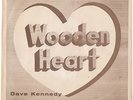 DAVE KENNEDY--PICTURE SLEEVE + 45 on CUCA---(WOODEN HEART)--PS--PIC--SLV