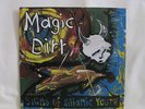 MAGIC DIRT Signs of Satanic Youth 2x7