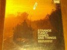 RARE STRANGE GAMES AND FUNKY THINGS-SOLID RARE GROOVES & SMOKING 70'S SOUL 3XLP