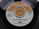 TIMEBOX: GIRL DON'T MAKE ME WAIT / GONE IS THE SAD MAN: DERAM DM 219: 1968