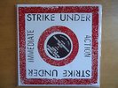 Strike Under-Immediate Action-Naked Raygun-Effigies-Breaking Circus