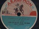 78 RPM Arabic Abdo Ghosn Arabphon lebanese Leish Ibtibkic Taie Tan Rouch 1940's