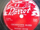 SNOOKY PRYOR-PARROT 78-CROSSTOWN BLUES /I WANT YOU FOR MYSELF