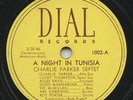 Rare Jazz 78 - Charlie Parker Septet - A Night In Tunisia - Dial # 1002 - LISTEN
