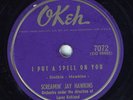 Hear R&B 78 rpm SCREAMIN' JAY HAWKINS I Put A Spell On You OKEH 7072