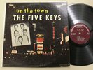Five Keys On the Town ORIGINAL Score LP Rock Doo-Wop R&B Oldies