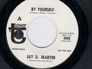 Jay D Martin By Yourself NORTHERN SOUL