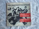 rare 45t LES CHAUSSETTES NOIRES pochette avec faute