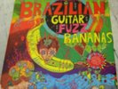 Brazilian guitar fuzz bananas LP Brazilian Psych compilation, limited edition