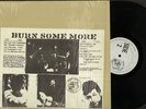 BOB DYLAN Burn Some More 12