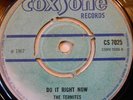 THE TERMITES - DO IT RIGHT NOW - COXSONE CS 7025 (1967)