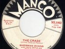 TX R&B New breed soul Sherman Evans MANCO 1062 (( ? )) The craze