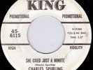 CHARLES SPURLING - SHE CRIED JUST A MINUTE (KING WD) Listen